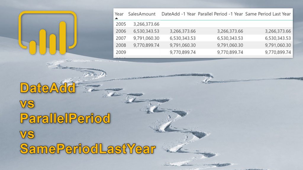 dateadd-vs-parallelperiod-vs-sameperiodlastyear-dax-time-intelligence