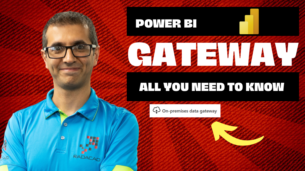 The Power BI Gateway; All You Need to Know