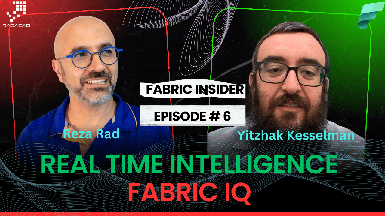 Fabric Real-Time Intelligence & Fabric IQ — A Conversation with Yitzhak Kesselman | Fabric Insider Ep. 6